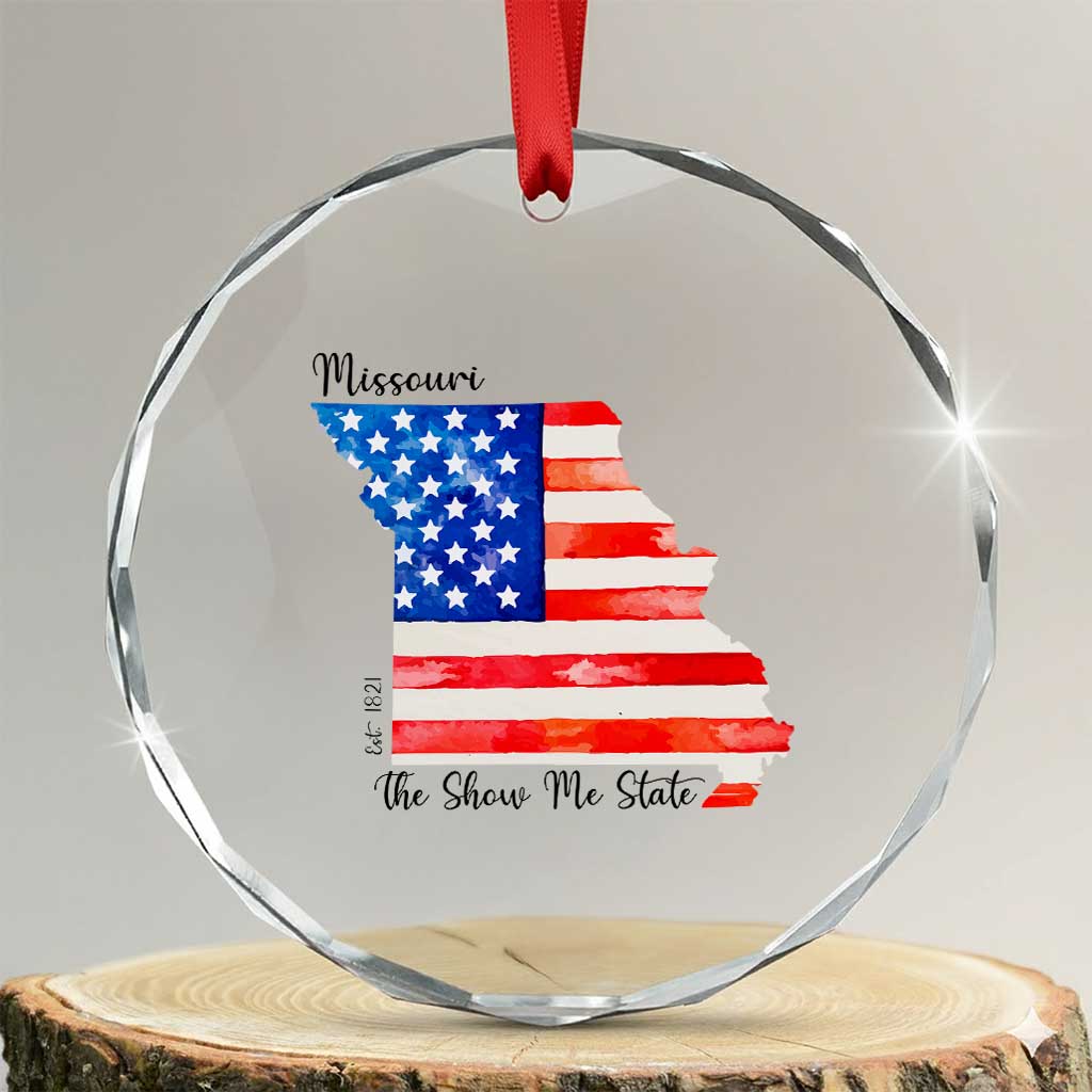 The Show Me State Est 1821 Crystal Glass Ornament Proud Missourian Gift