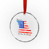 The Show Me State Est 1821 Crystal Glass Ornament Proud Missourian Gift