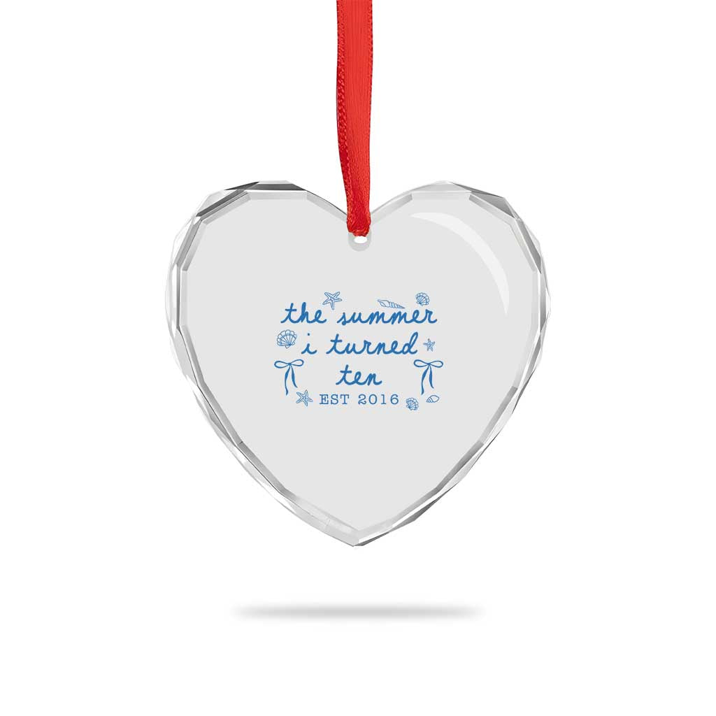 The Summer I Turned Ten Funny 10th Birthday Est 2016 Heart Crystal Glass Ornament Summer Coastal Birthday Seashell Bow