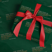 The Time is Always Right Wrapping Paper Roll Martin Luther King Jr MLK Quote - Wonder Print Shop