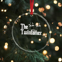 The Twinfather Crystal Glass Ornament Funny Dad Of Twins Fathers Day