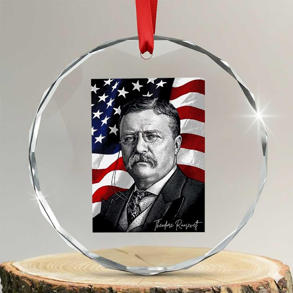 Theodore Roosevelt Patriotic American Flag President Crystal Glass Ornament