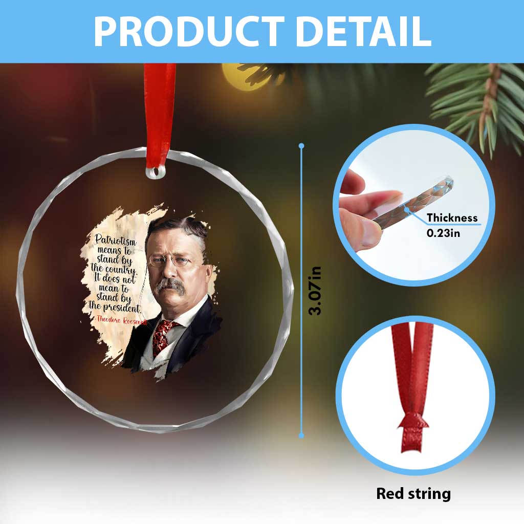 Theodore Roosevelt Quote Crystal Glass Ornament American History Presidents Day