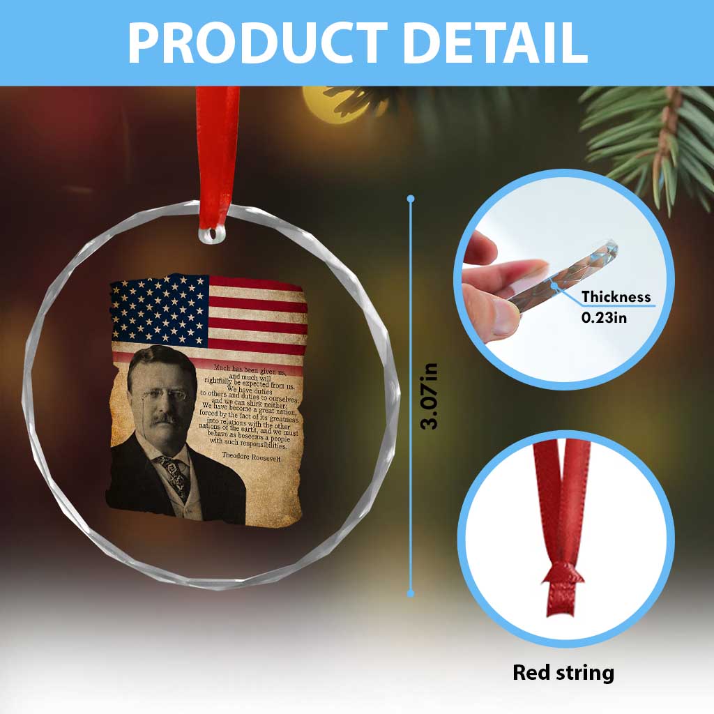 Theodore Roosevelt Quote Crystal Glass Ornament American President History