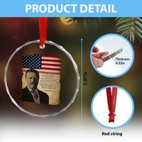 Theodore Roosevelt Quote Crystal Glass Ornament American President History