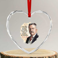 Theodore Roosevelt Quote Heart Crystal Glass Ornament American History Presidents Day