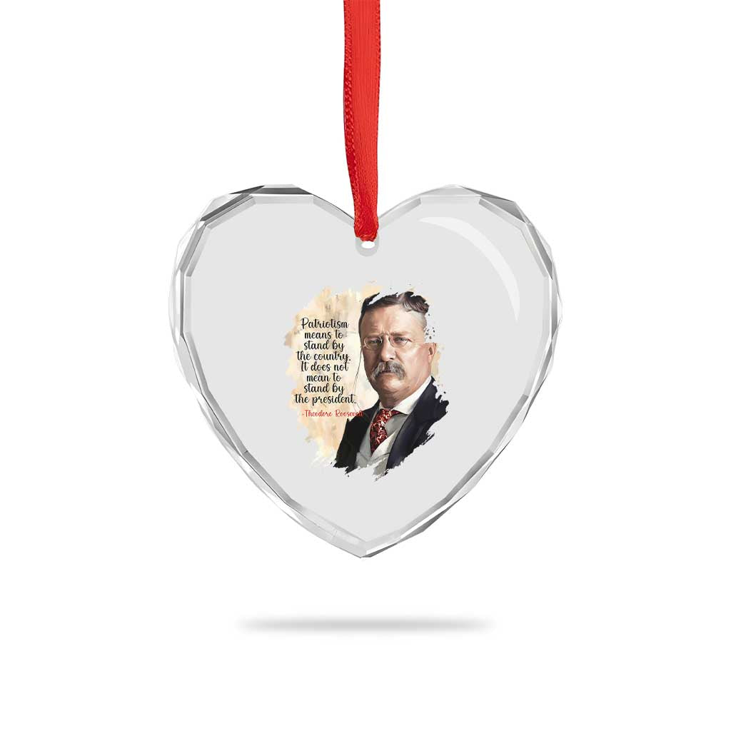 Theodore Roosevelt Quote Heart Crystal Glass Ornament American History Presidents Day