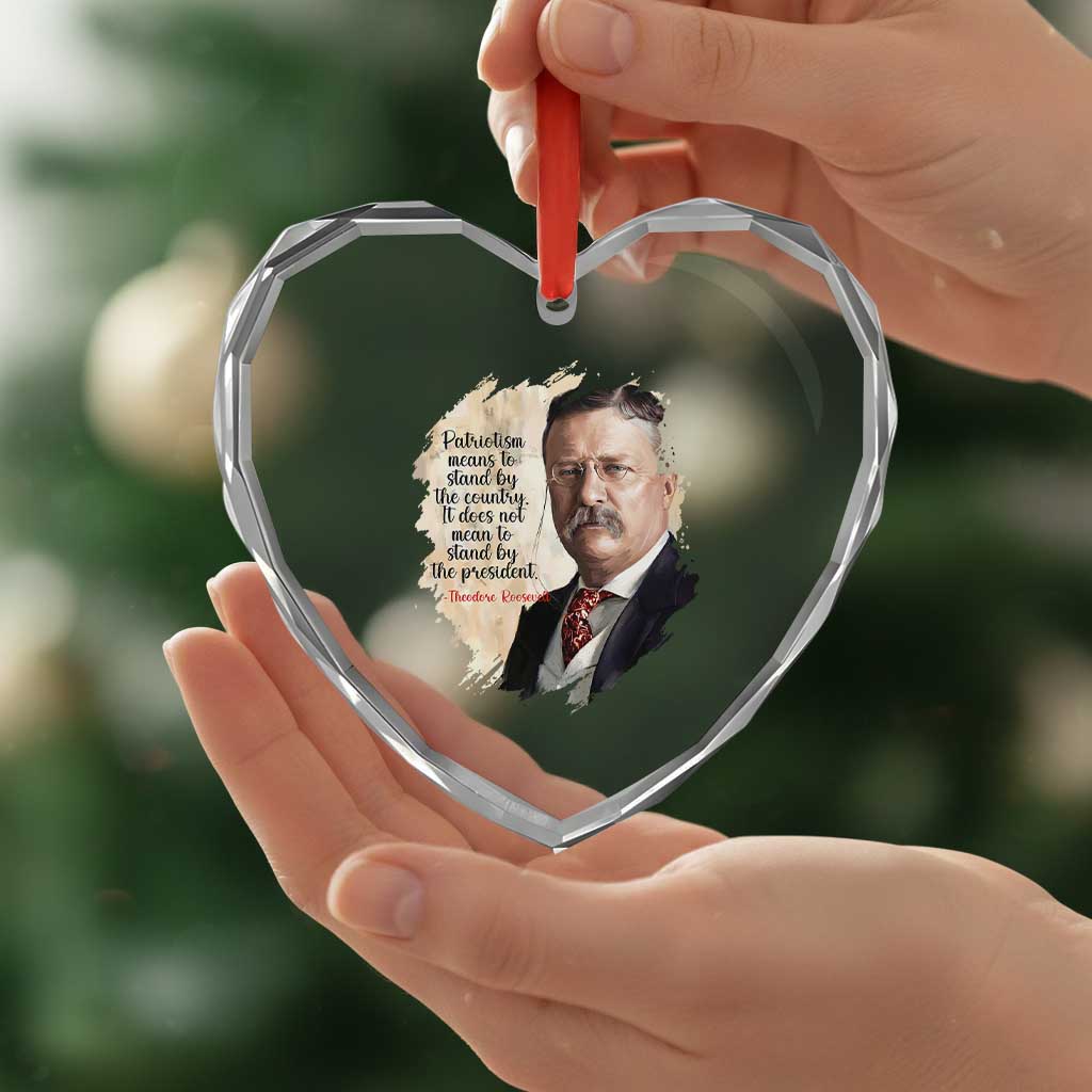 Theodore Roosevelt Quote Heart Crystal Glass Ornament American History Presidents Day