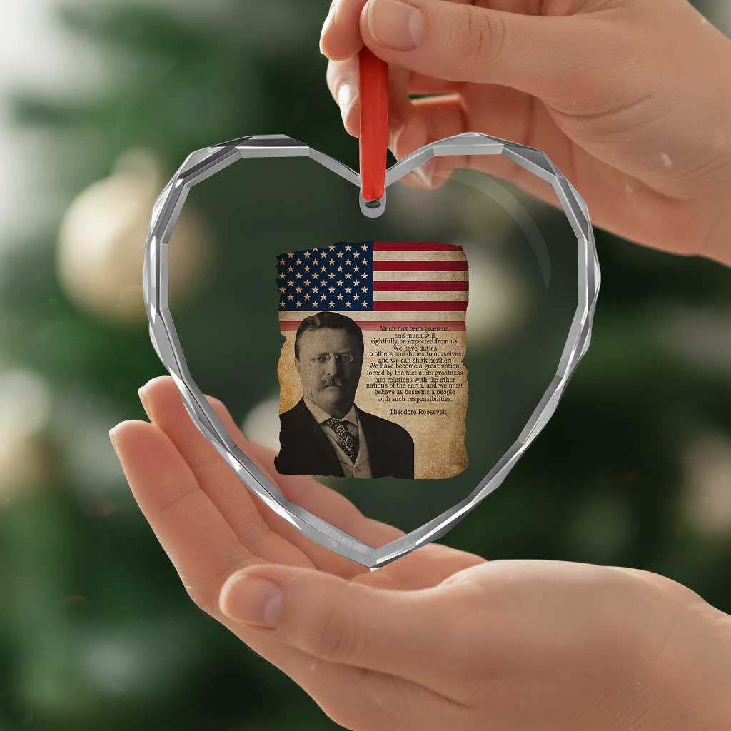 Theodore Roosevelt Quote Heart Crystal Glass Ornament American President History