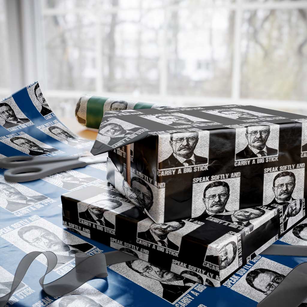 Theodore Roosevelt Quote Wrapping Paper Roll Speak Softly and Carry A Big Stick
