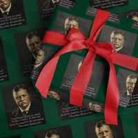 Theodore Teddy Roosevelt Patriotic Wrapping Paper Roll Patriotism Means To Stand By The Country - Wonder Print Shop