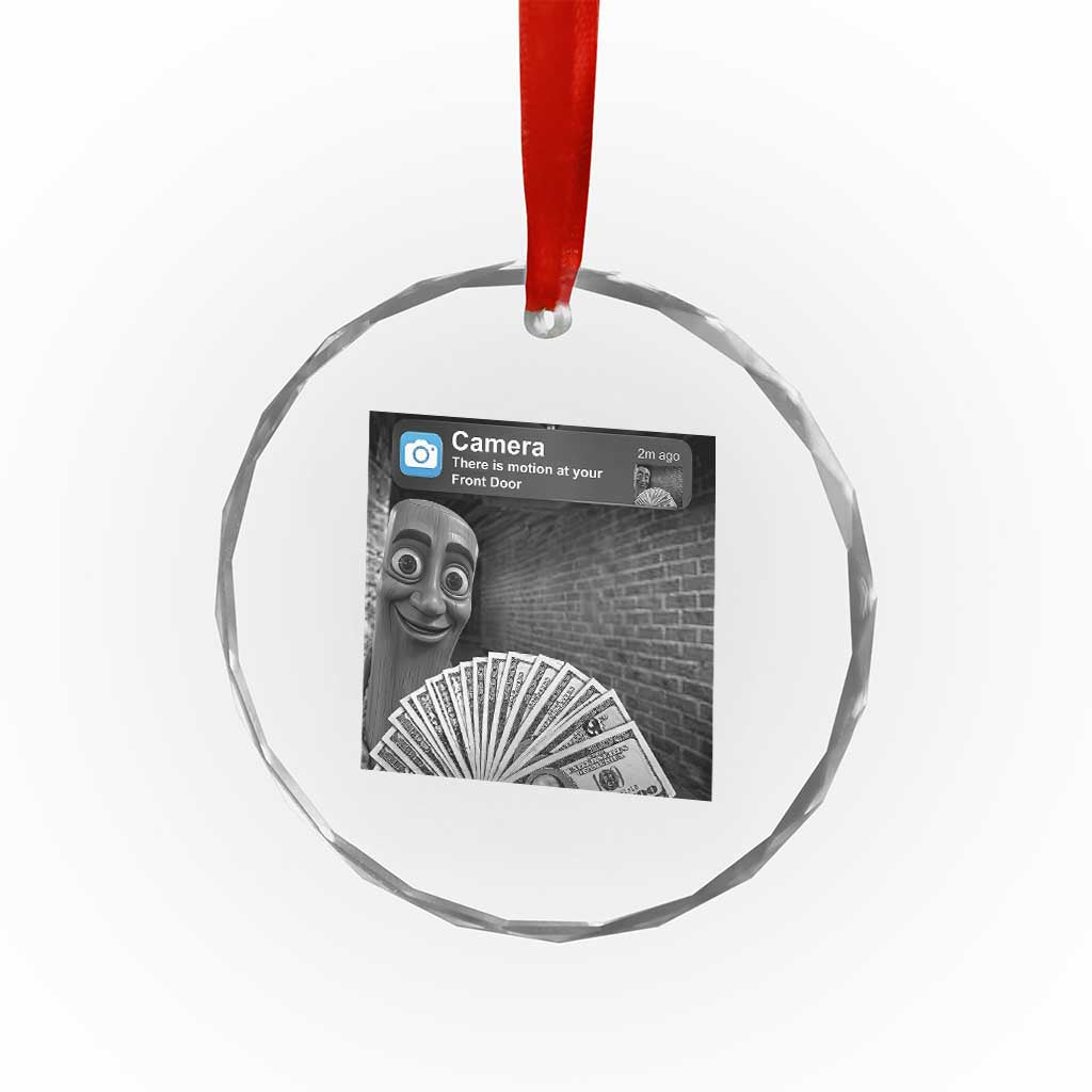 There is Motion at Your Front Door Crystal Glass Ornament Tung Tung Tung Sahur Italian Brainrot Meme