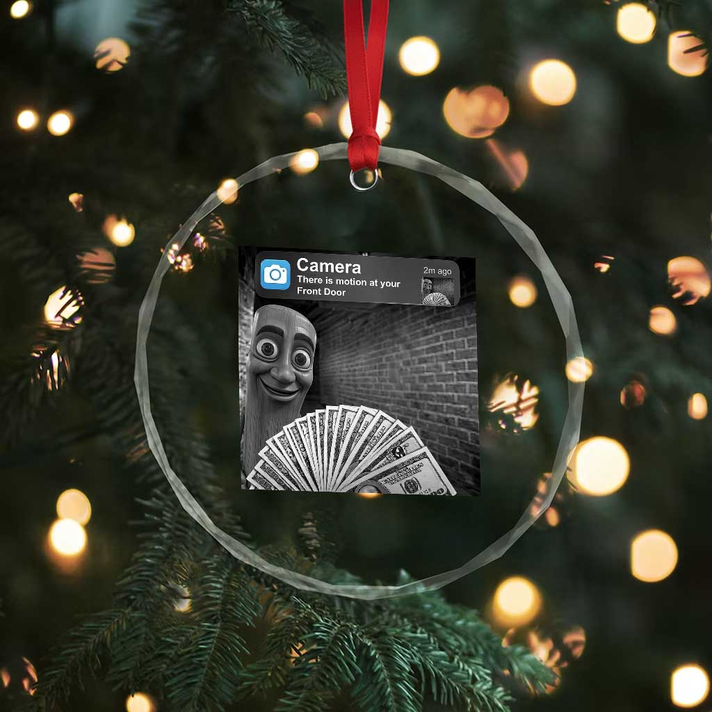 There is Motion at Your Front Door Crystal Glass Ornament Tung Tung Tung Sahur Italian Brainrot Meme