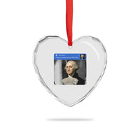 There is Motion At Your Front Door George Washington Meme Heart Crystal Glass Ornament
