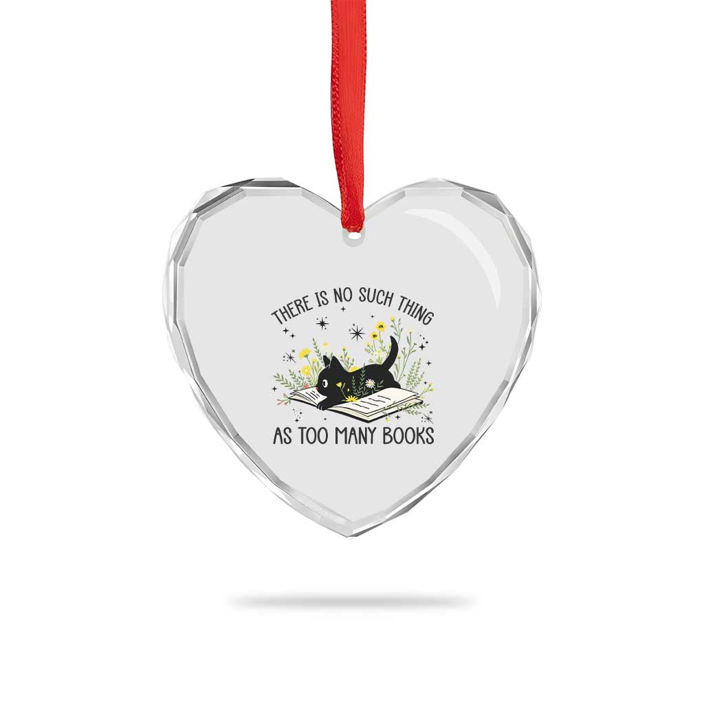 There Is No Such Thing As Too Many Books Heart Crystal Glass Ornament Cute Kitty Reading Book - Wonder Print Shop