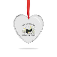 There Is No Such Thing As Too Many Books Heart Crystal Glass Ornament Cute Kitty Reading Book - Wonder Print Shop