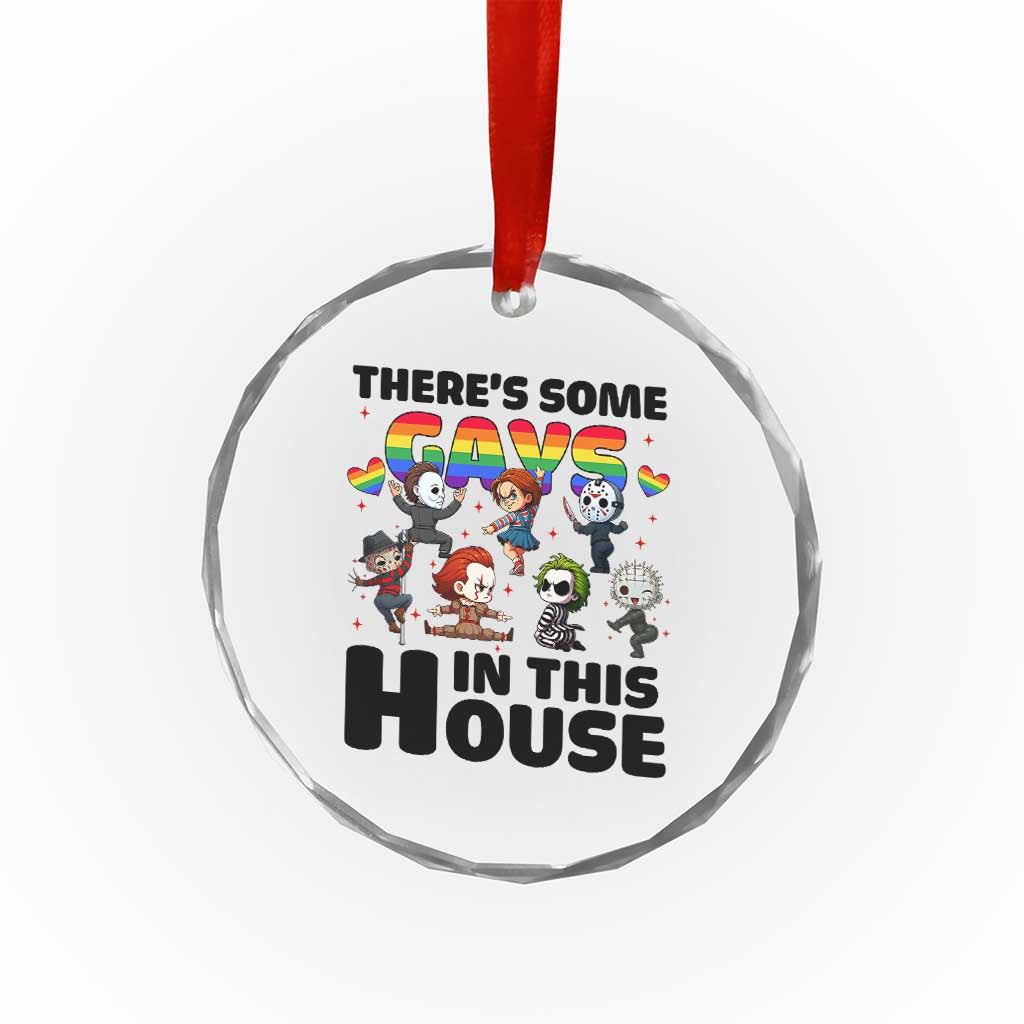 There's Some Gays in This House Crystal Glass Ornament Funny LGBTQ+ Horror Character Pride Mashup TS02