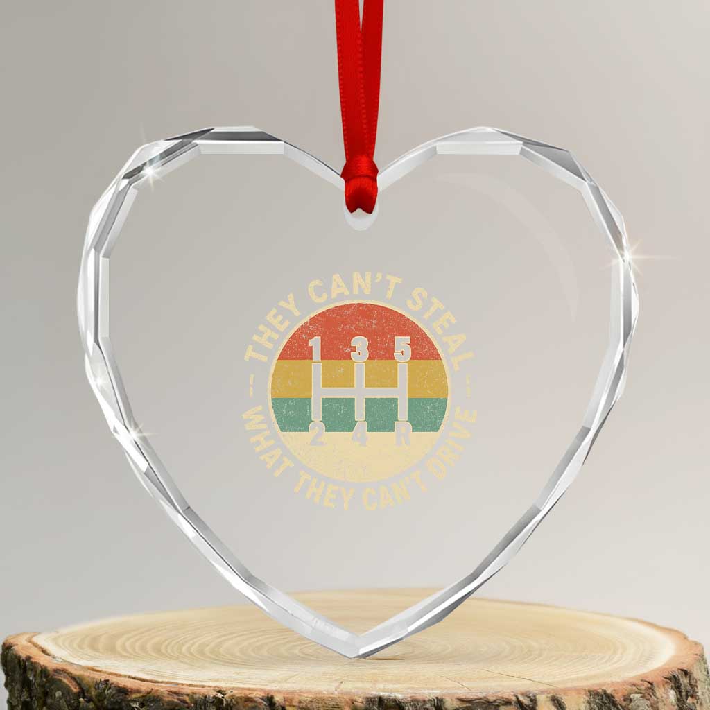 They Can't Steal What They Can't Drive Heart Crystal Glass Ornament Funny Stick Shift Manual Car