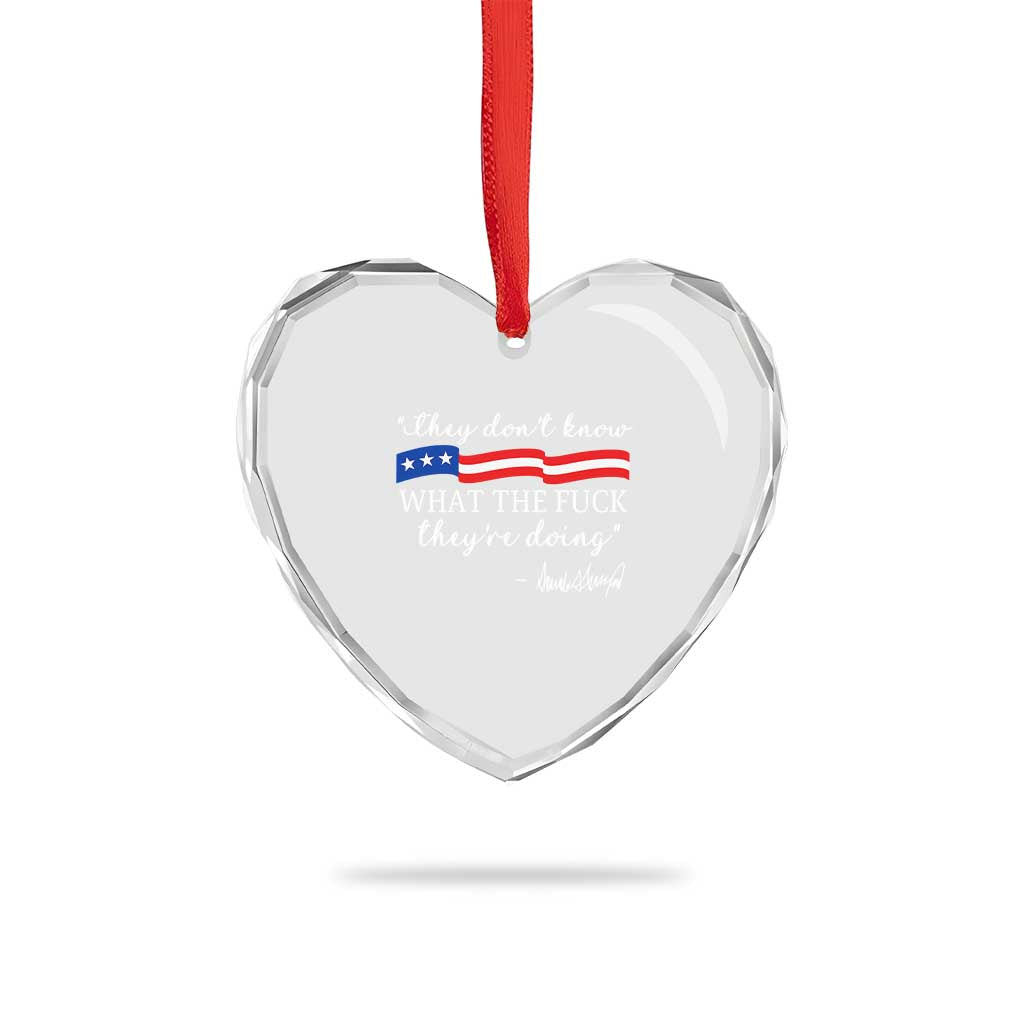 They Dont Know WTF They Are Doing Heart Crystal Glass Ornament Red White Blue - Wonder Print Shop