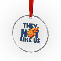 They Not Like Us Basketball Crystal Glass Ornament Fierce Flame Ball Graphic for Hooops Fans