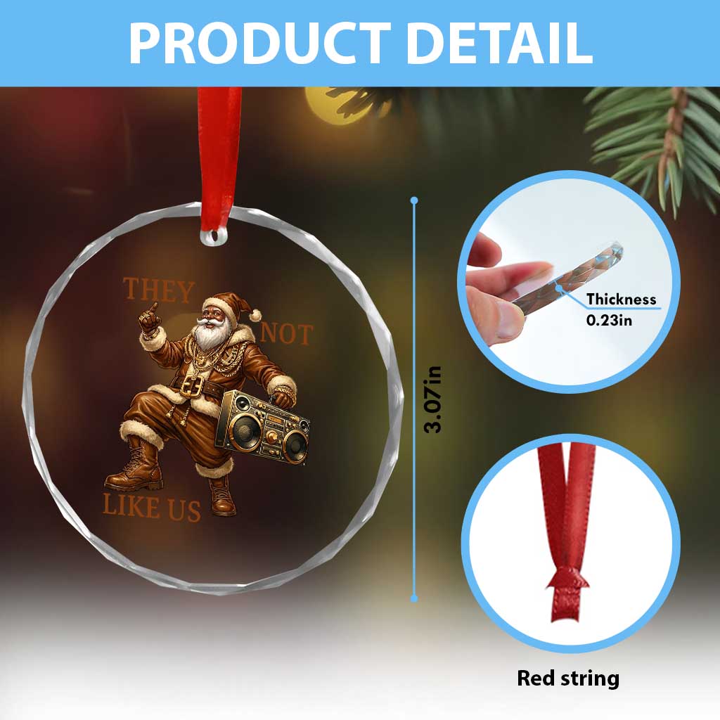 They Not Like Us Crystal Glass Ornament Funny Christmas Black Santa Claus - Wonder Print Shop
