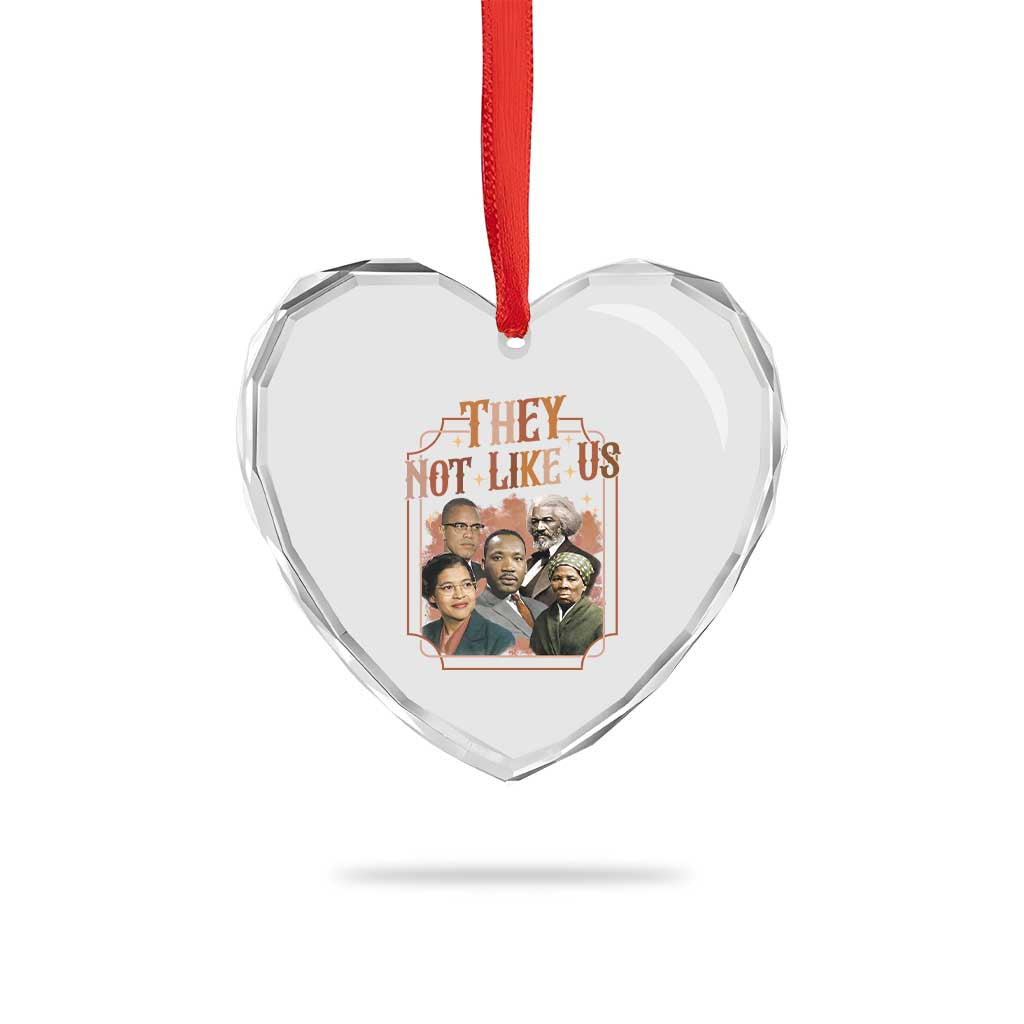 They Not Like Us Heart Crystal Glass Ornament African American History Leaders