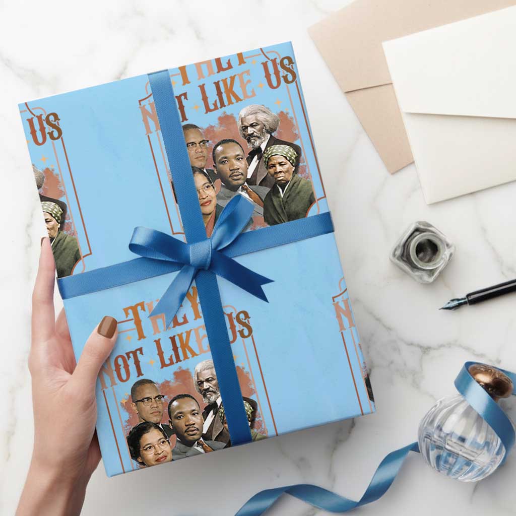 They Not Like Us Wrapping Paper Roll African American History Leaders
