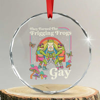 They Turned The Frigging Frogs Gay Crystal Glass Ornament Funny LGBTQ Pride Month