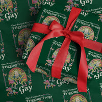 They Turned The Frigging Frogs Gay Wrapping Paper Roll Funny LGBTQ Pride Month