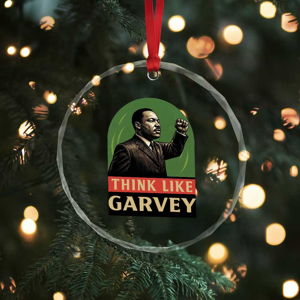 Think Like Garvey Crystal Glass Ornament Civil Rights Leader Gift