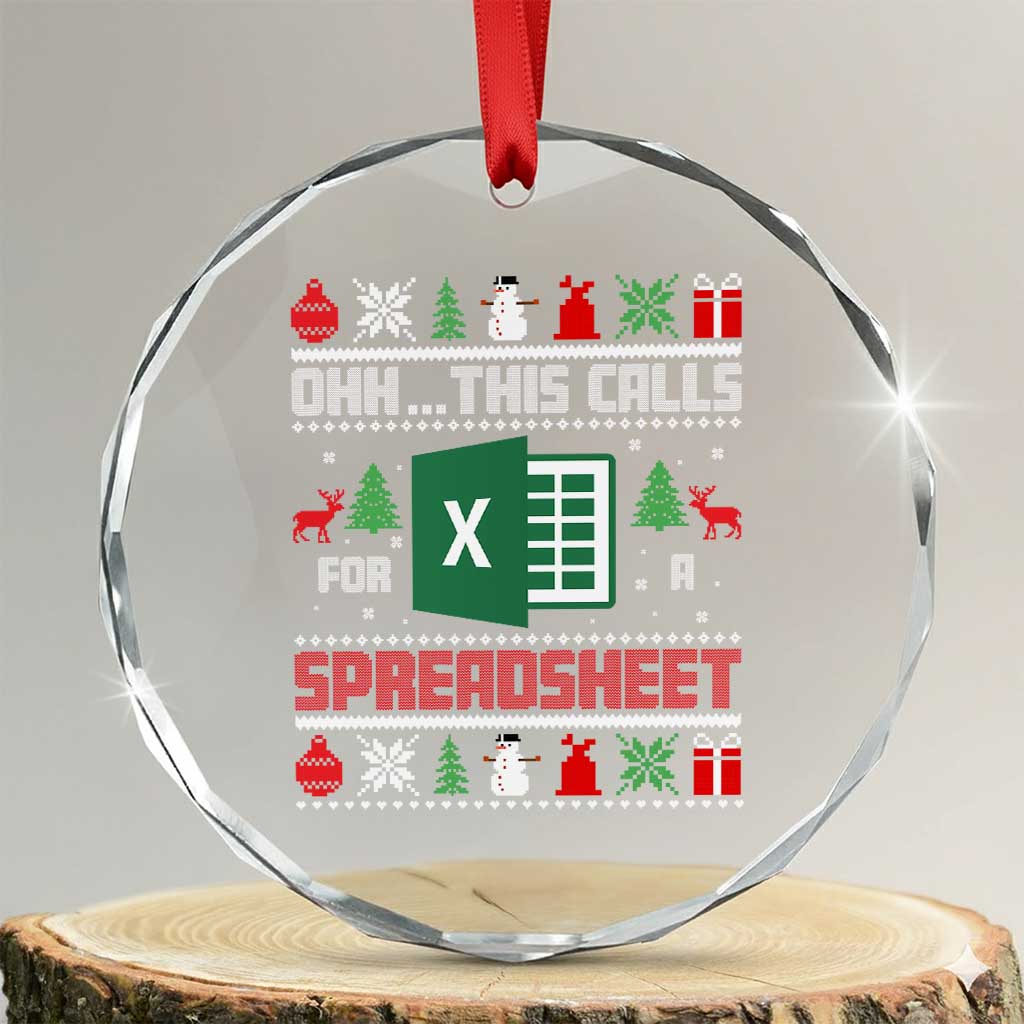 This Calls for a Spreadsheet Christmas Crystal Glass Ornament Funny Excel Xmas Gift for Data Nerds Accountants - Wonder Print Shop