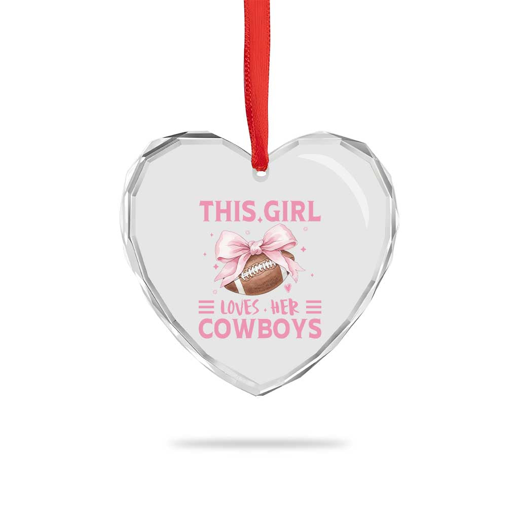 This Girl Loves Her Cowboys Heart Crystal Glass Ornament Pink Bow Football Fan Gift - Wonder Print Shop