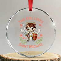 This Girl Loves Saint Michael Crystal Glass Ornament Catholic Faith Gift