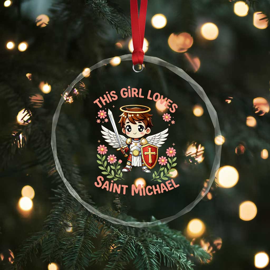 This Girl Loves Saint Michael Crystal Glass Ornament Catholic Faith Gift