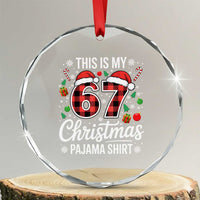 This Is My 67 Christmas Pajama Crystal Glass Ornament Six Seven Meme Xmas - Wonder Print Shop