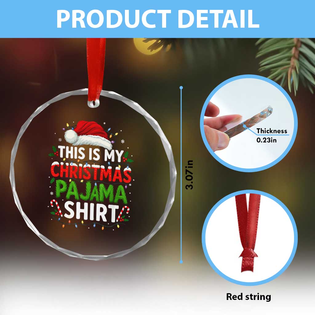 This Is My Christmas Pajama Crystal Glass Ornament Funny Xmas PJs - Wonder Print Shop