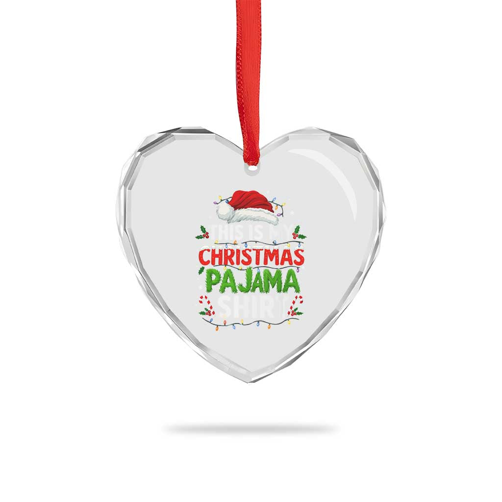 This Is My Christmas Pajama Heart Crystal Glass Ornament Funny Xmas PJs - Wonder Print Shop