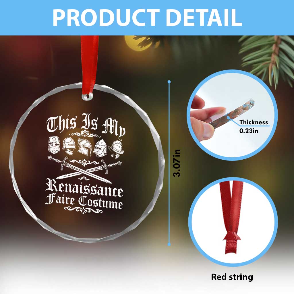 This Is My Renaissance Faire Costume Crystal Glass Ornament Funny Medieval History Lover Festival