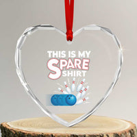 This Is My Spare Shirt Heart Crystal Glass Ornament Bowling Pun Gift - Wonder Print Shop