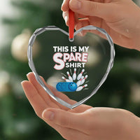 This Is My Spare Shirt Heart Crystal Glass Ornament Bowling Pun Gift - Wonder Print Shop