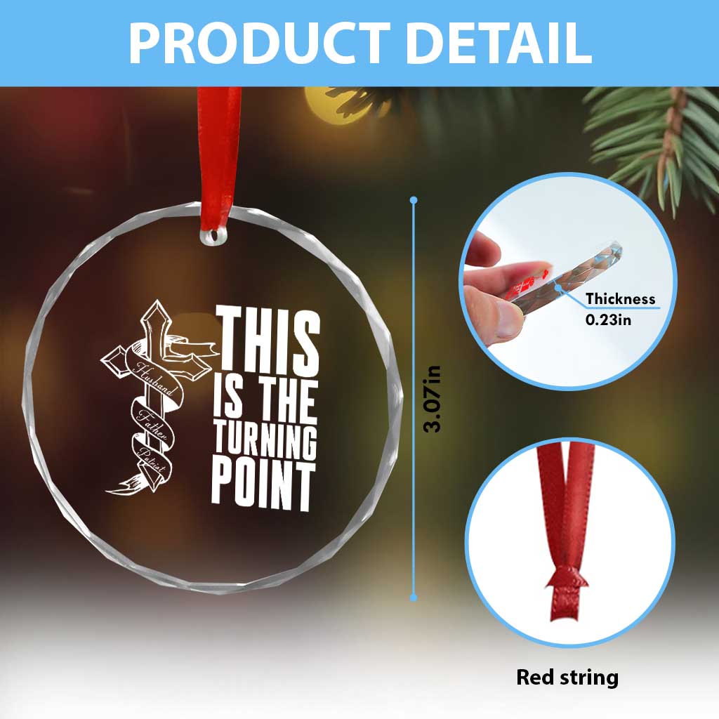 This is the Turning Point Crystal Glass Ornament Husband Father Patriot Charlie Kirk Tribute Christian Faith TS02