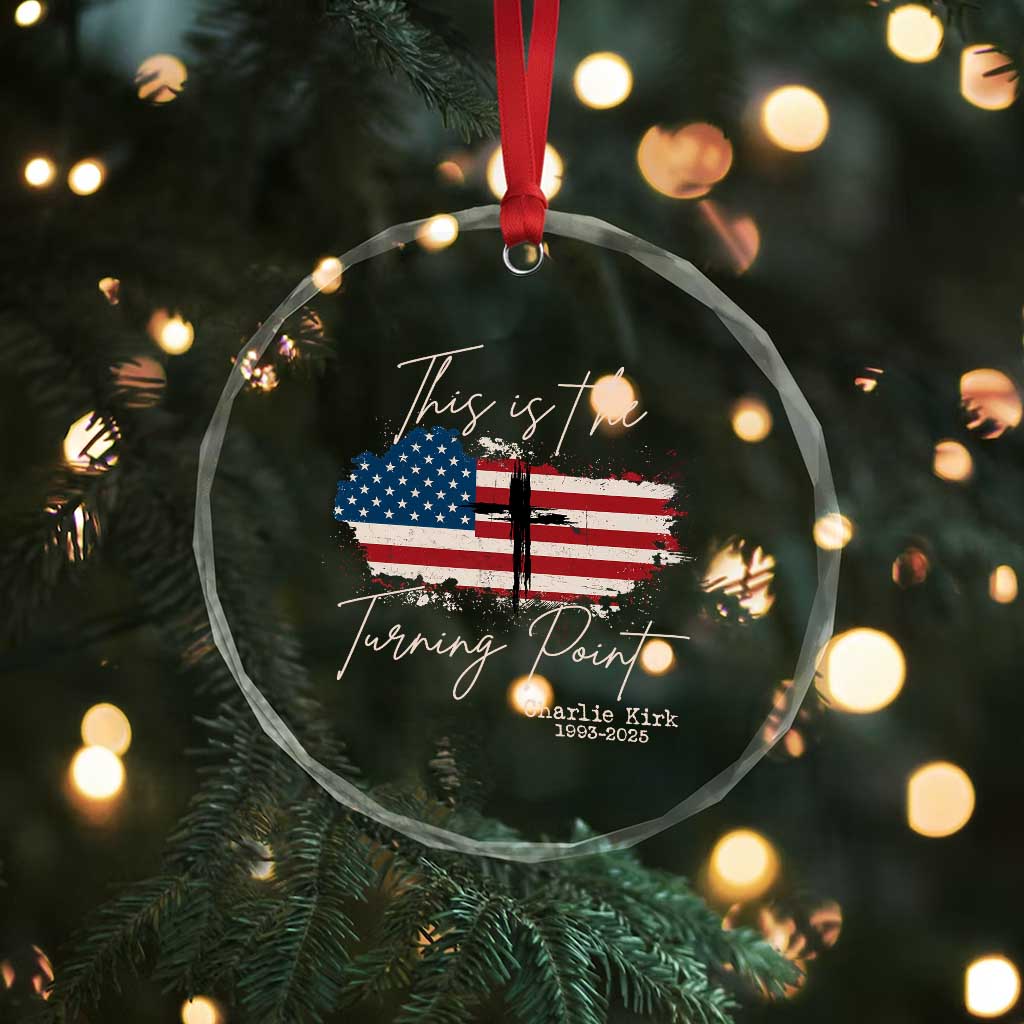 This is The Turning Point Memorial Crystal Glass Ornament Tribute to A True Patriot Christian Faith American Flag TS02