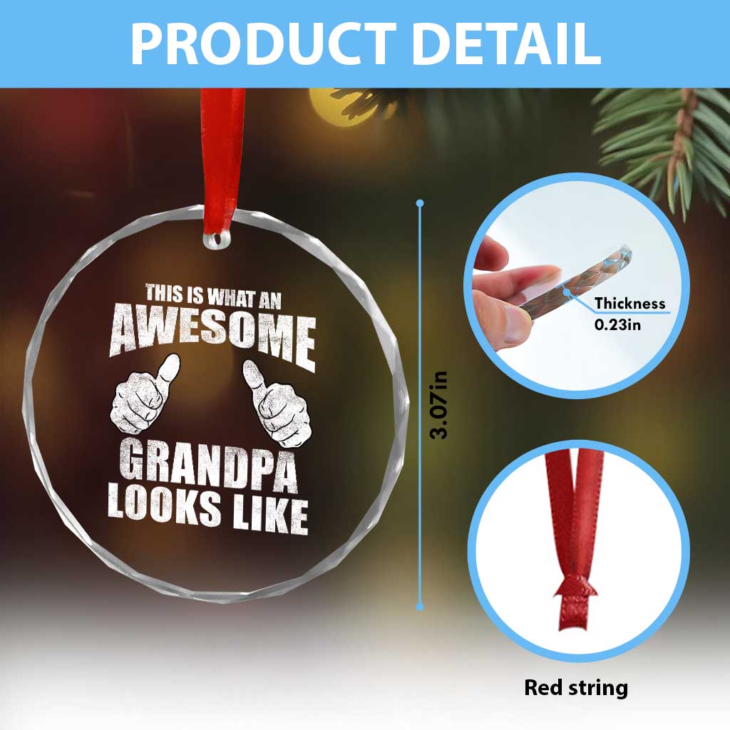 This Is What An Awesome Grandpa Looks Like Crystal Glass Ornament Funny Fathers Day Gifts