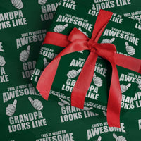 This Is What An Awesome Grandpa Looks Like Wrapping Paper Roll Funny Fathers Day Gifts