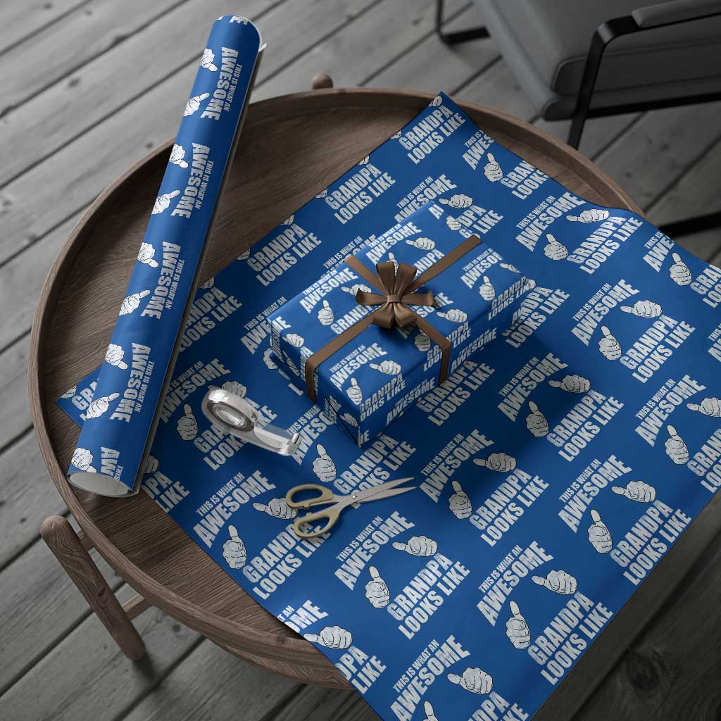 This Is What An Awesome Grandpa Looks Like Wrapping Paper Roll Funny Fathers Day Gifts