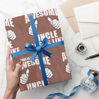 This Is What An Awesome Uncle Looks Like Wrapping Paper Roll Funny Fathers Day Gifts