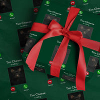 Tim Cheese Is Calling Wrapping Paper Roll Funny Decline Or Accept Meme - Wonder Print Shop