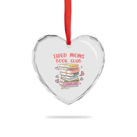 Tired Moms Book Club Heart Crystal Glass Ornament Funny Bookish