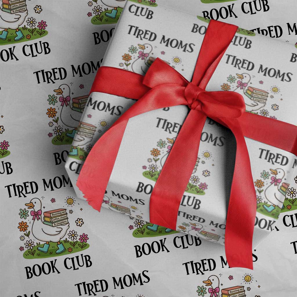 Tired Moms Book Club Wrapping Paper Roll Silly Goose Mama Bookish Reader Gift