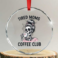 Tired Moms Coffee Club Crystal Glass Ornament Funny Skeleton Drinking Coffee Lover